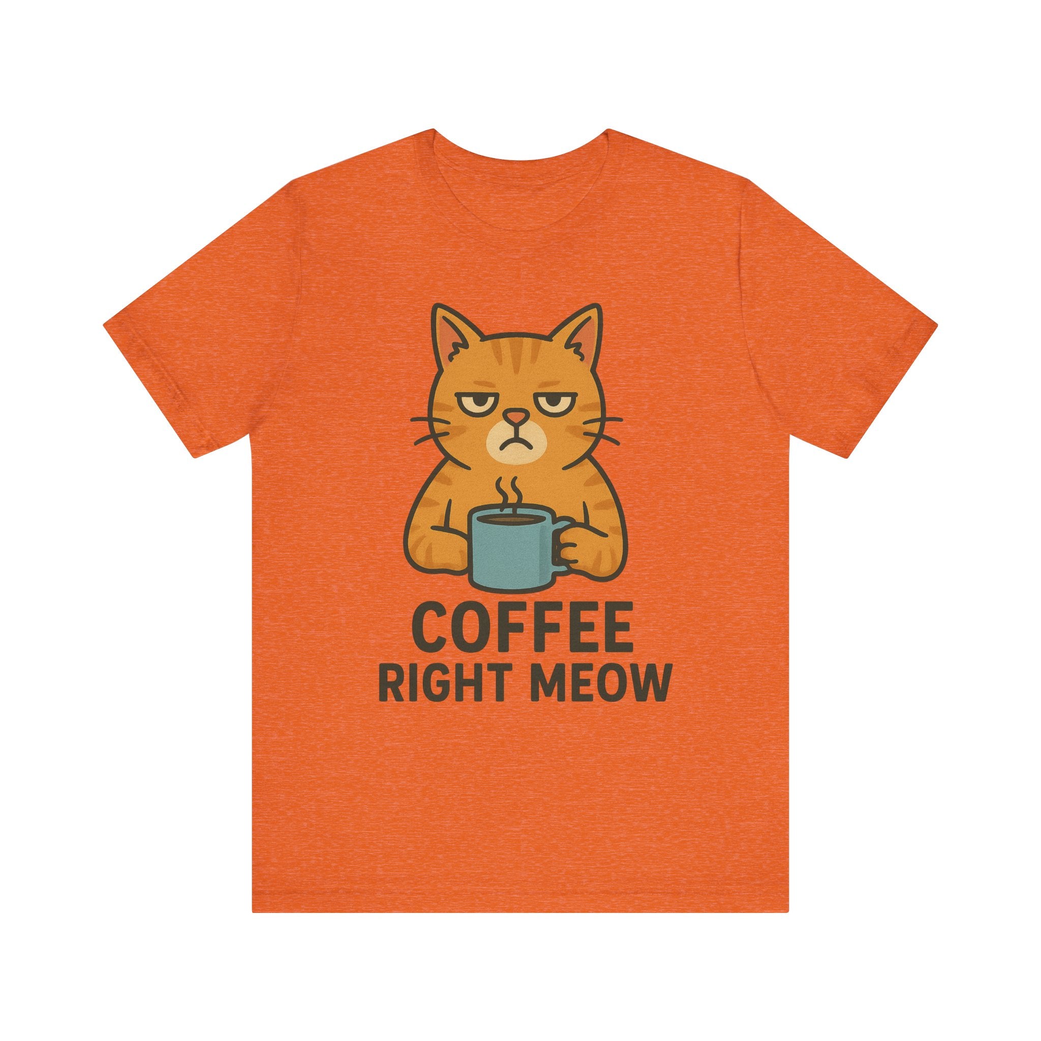 Cat Lover Funny Coffee Unisex Tee, Gift for Her, Cat Print Shirt, Short Sleeve Shirt, Funny Cat Tee