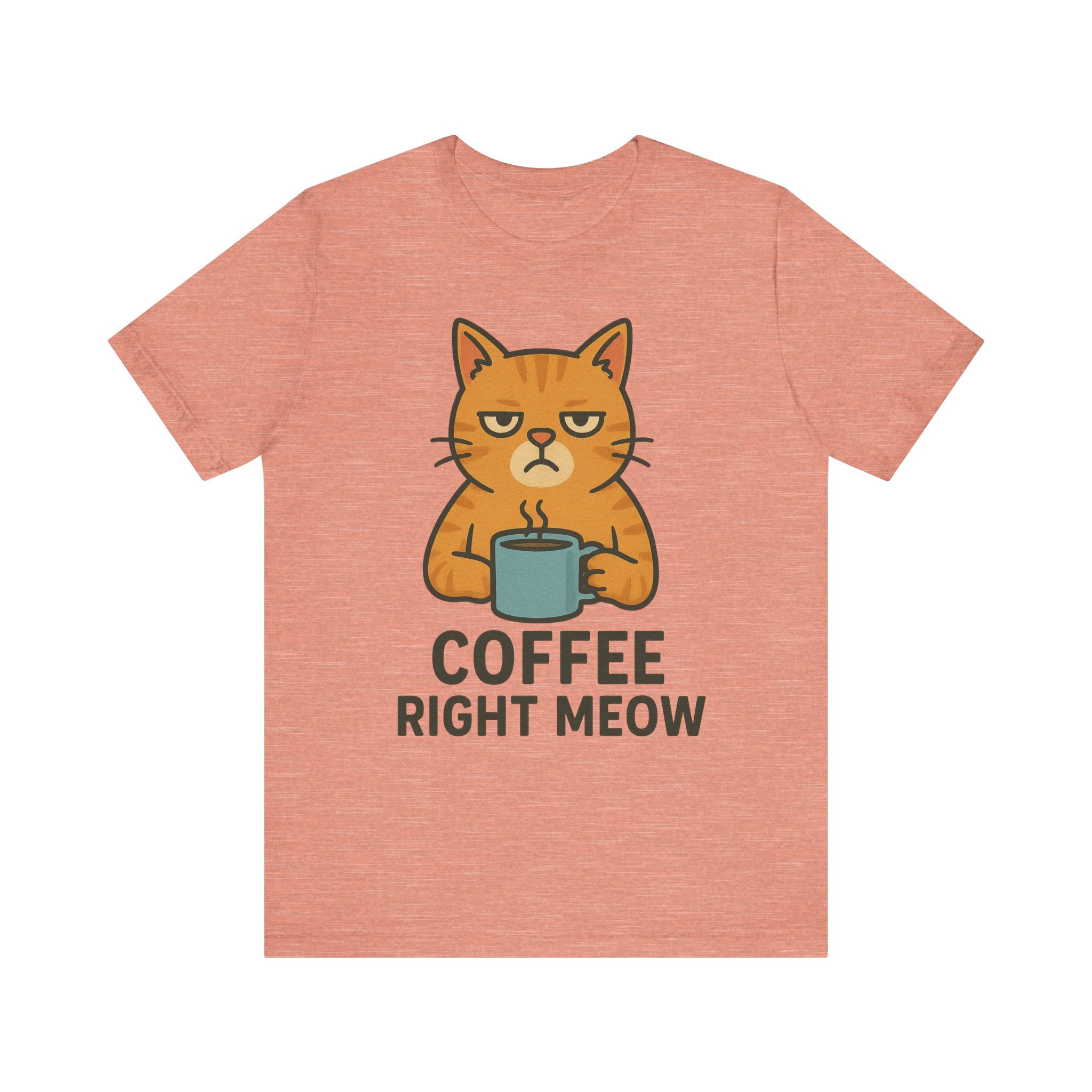 Cat Lover Funny Coffee Unisex Tee, Gift for Her, Cat Print Shirt, Short Sleeve Shirt, Funny Cat Tee