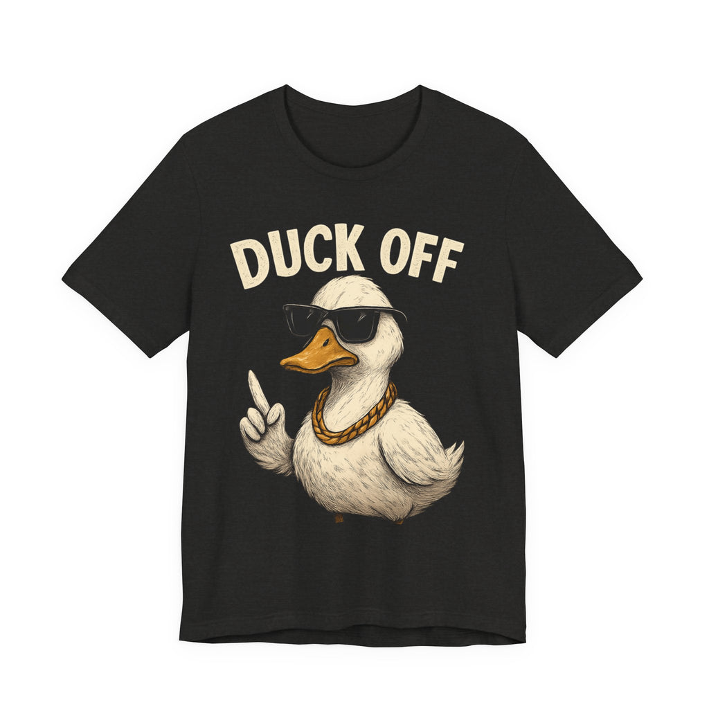 Duck Off Funny Unisex Tee, Humorous T-Shirt, Gift for Friends, Relaxed Casual Wear, Cute Duck Design, Summer Fashion