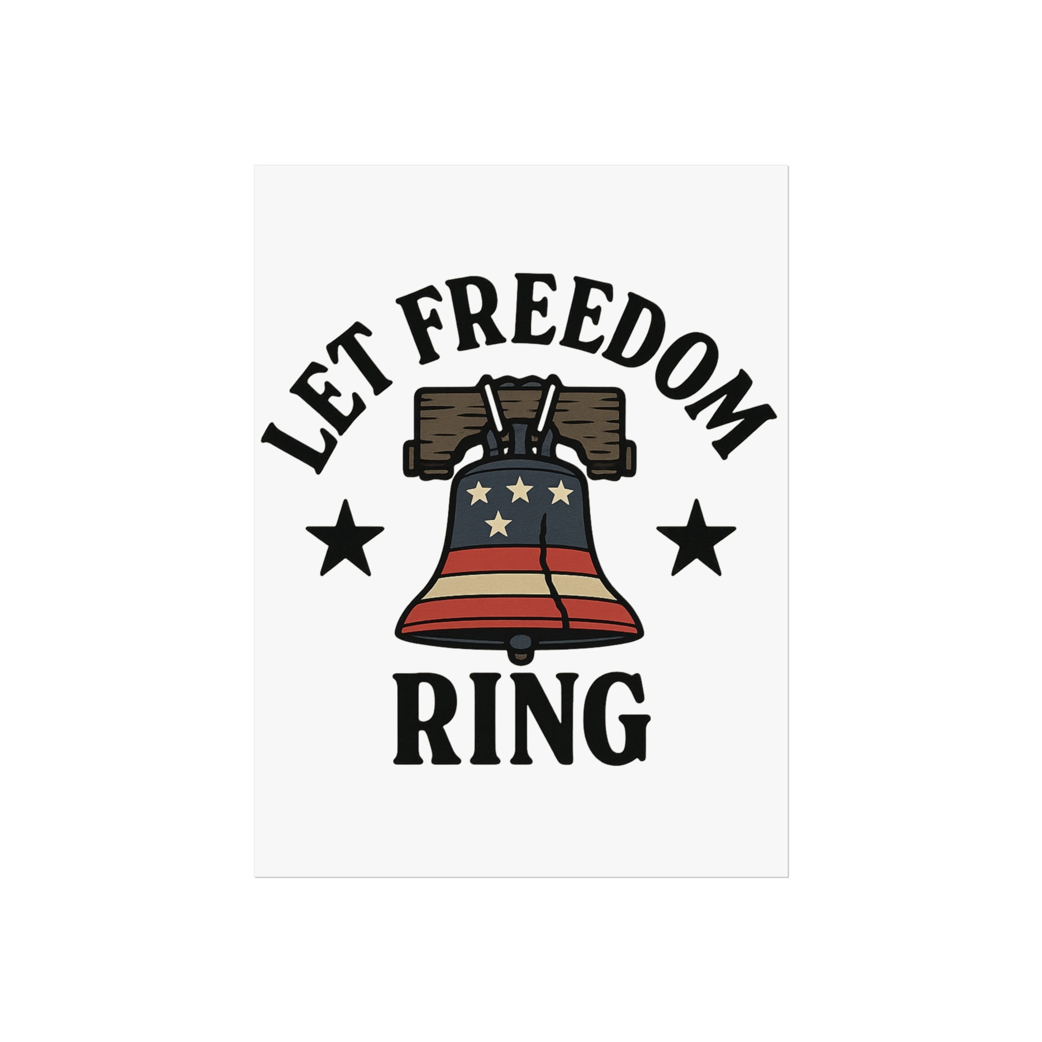 Patriotic Wall Art Print, Let Freedom Ring, American Decor, Freedom Posters, Home Decoration, Gift for Independence Day