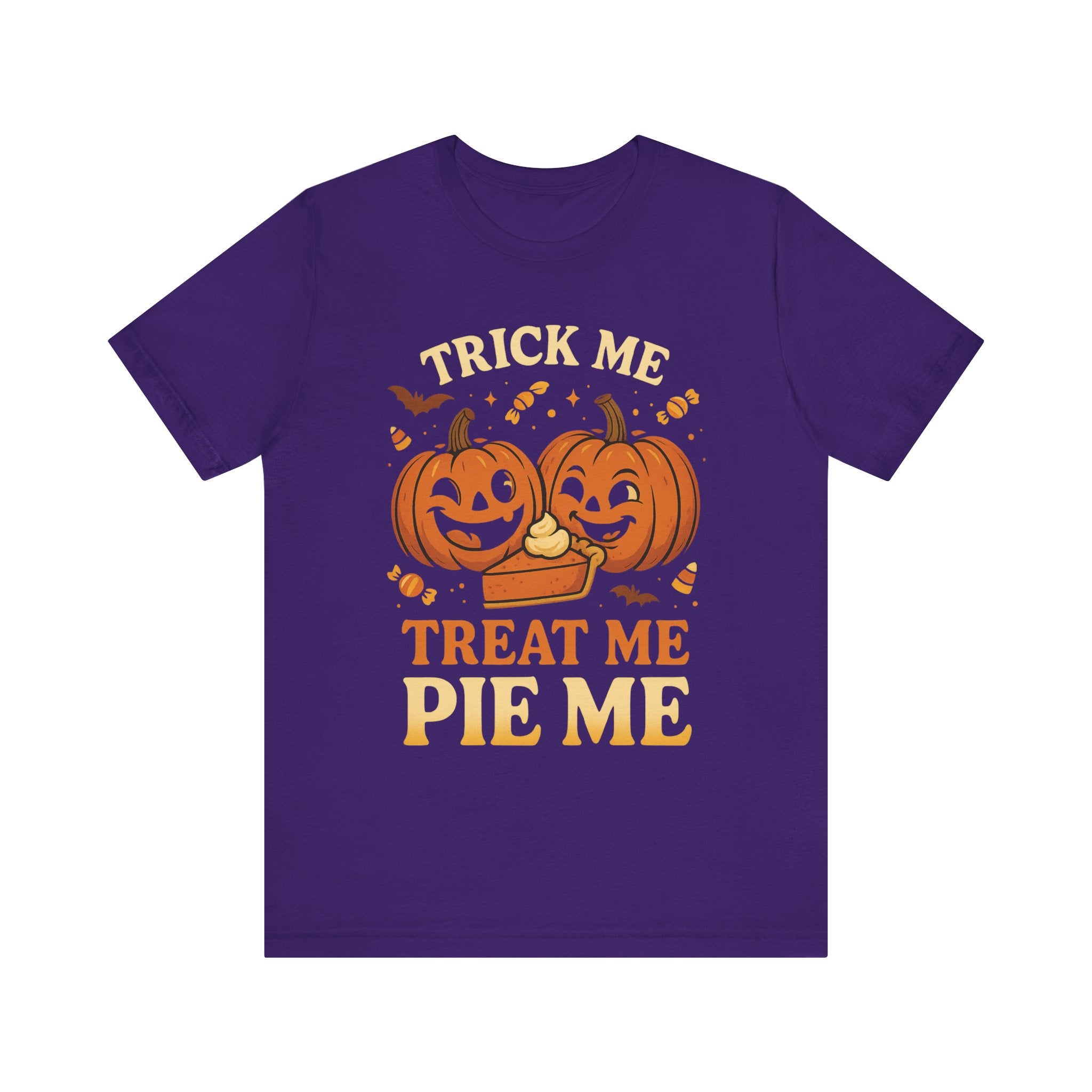 Halloween Pumpkin Short Sleeve Tee - Trick Me Treat Me Pie Me, Fall Apparel, Sweatshirt Alternative, Halloween Costume, Spooky T-Shirt