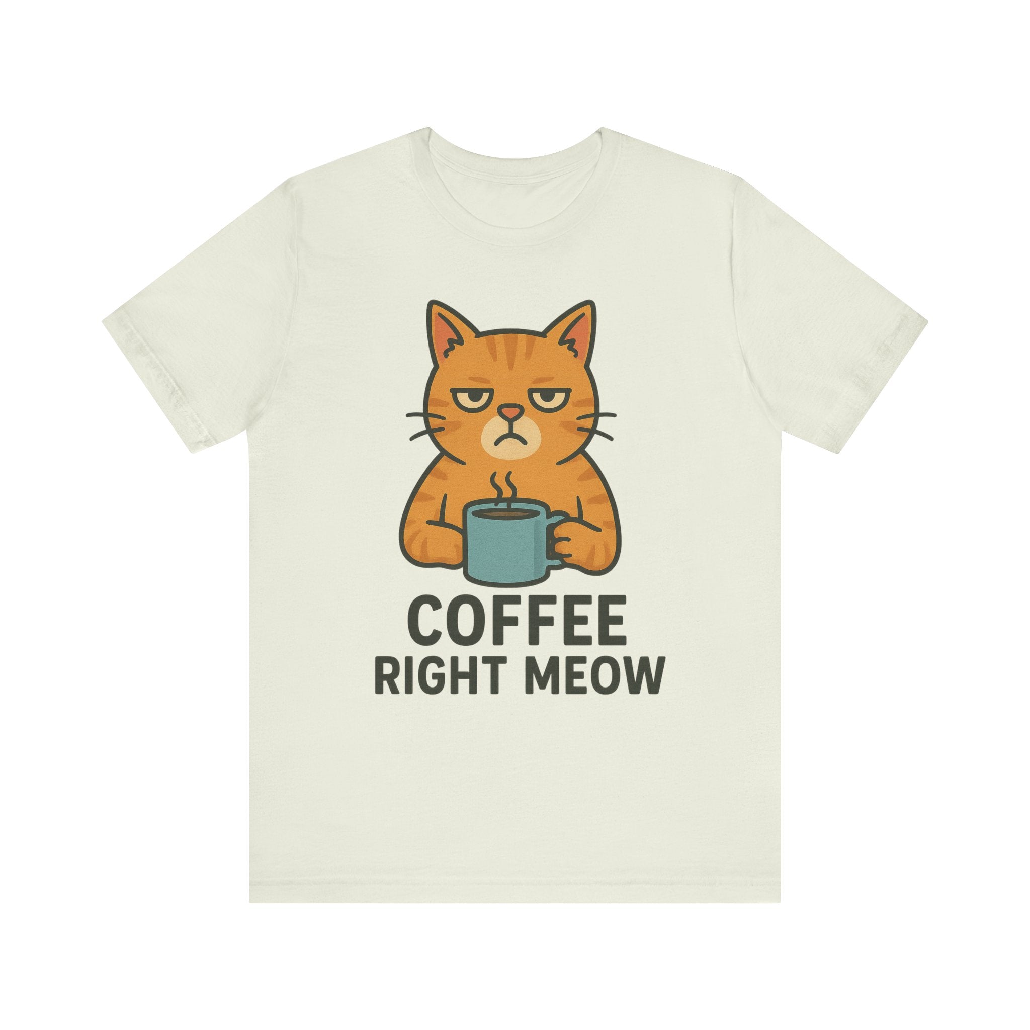Cat Lover Funny Coffee Unisex Tee, Gift for Her, Cat Print Shirt, Short Sleeve Shirt, Funny Cat Tee