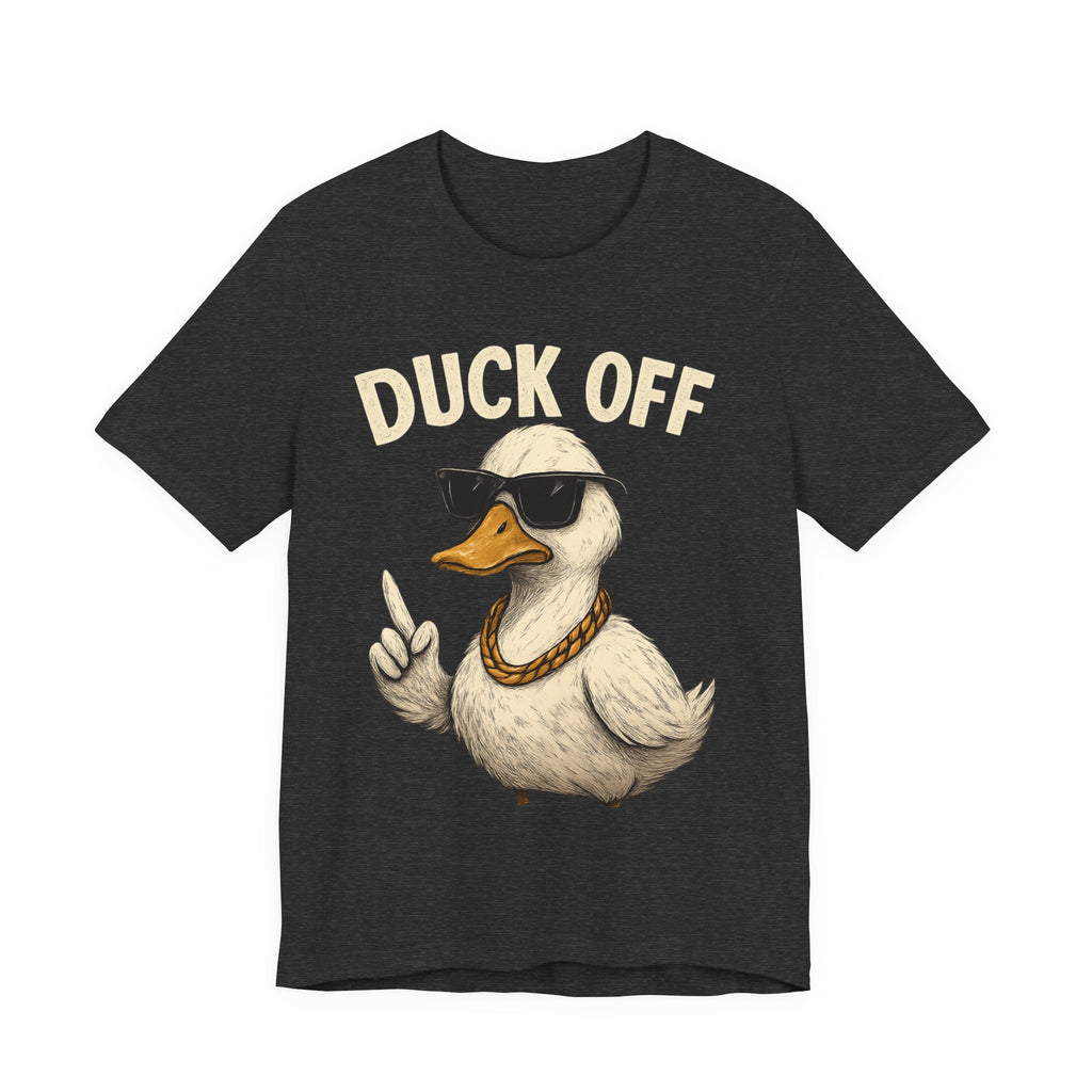 Duck Off Funny Unisex Tee, Humorous T-Shirt, Gift for Friends, Relaxed Casual Wear, Cute Duck Design, Summer Fashion