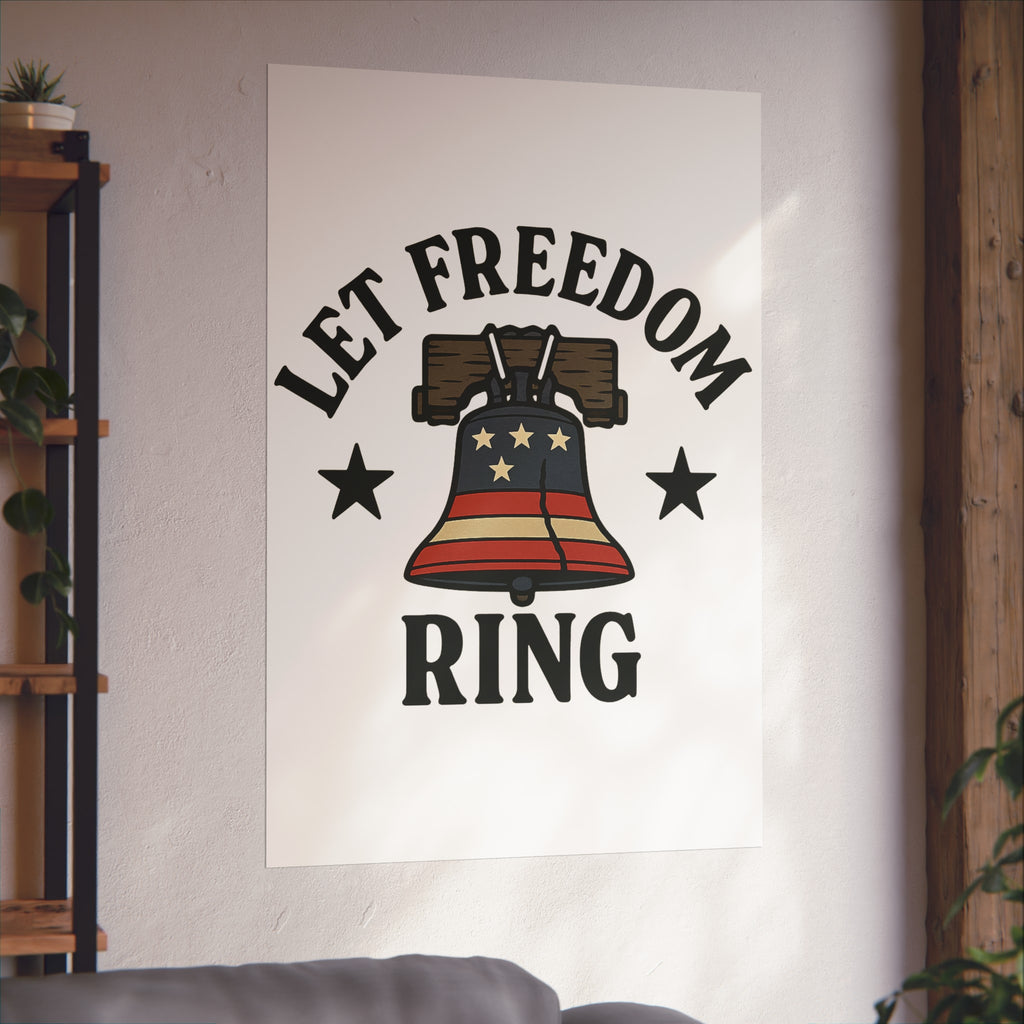 Patriotic Wall Art Print, Let Freedom Ring, American Decor, Freedom Posters, Home Decoration, Gift for Independence Day
