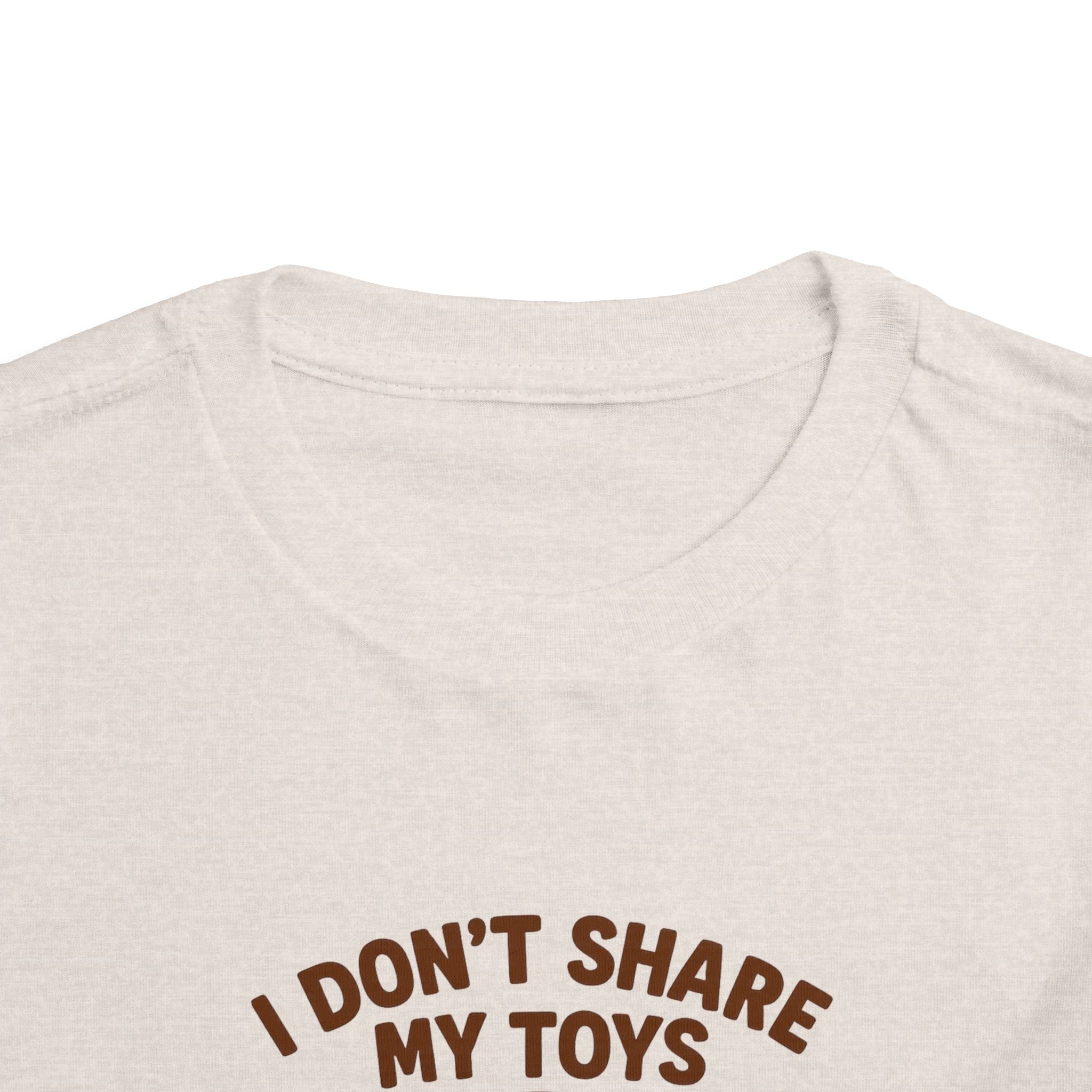 Playful Toddler Tee: I Don't Share My Toys and Snacks, Kids Graphic T-Shirt, Gift for Toddlers, Fun Casual Wear, Birthday Party Outfit