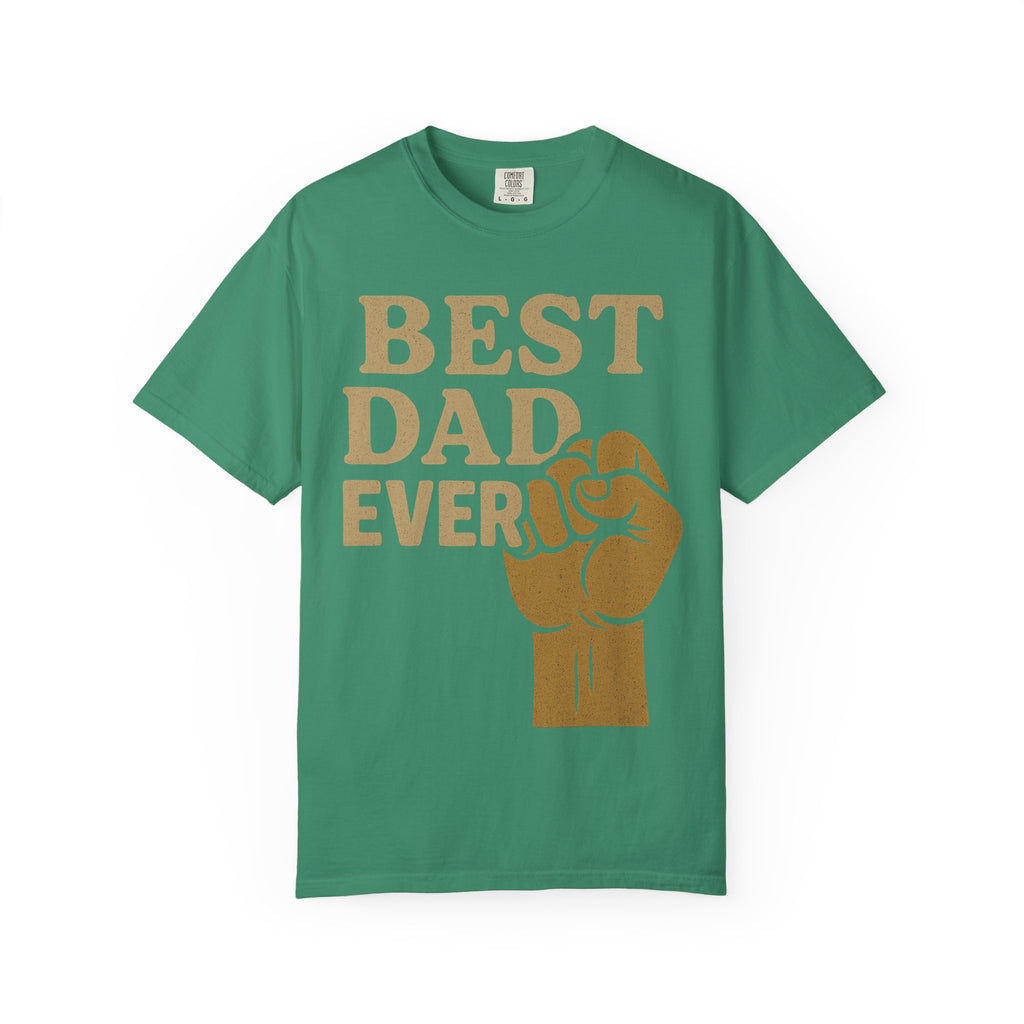 Best Dad Ever T-Shirt - Father's Day Gift, Unisex Tee, Dad Appreciation, Casual Wear, Gift for Him Best Dad Gift Gift for Parents
