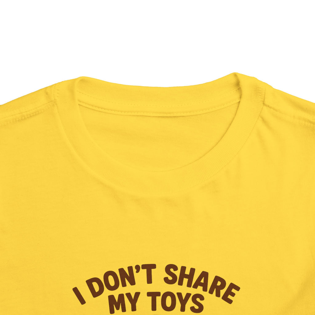 Playful Toddler Tee: I Don't Share My Toys and Snacks, Kids Graphic T-Shirt, Gift for Toddlers, Fun Casual Wear, Birthday Party Outfit