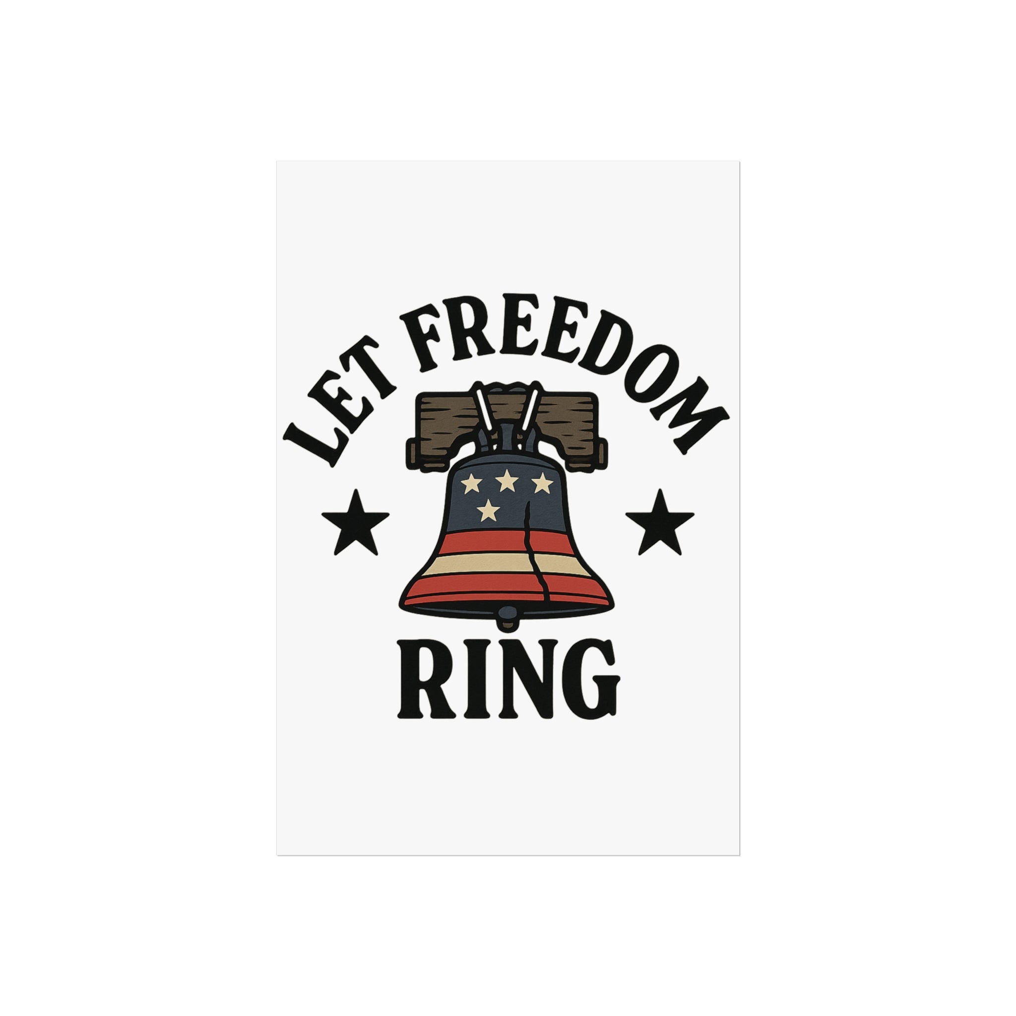 Patriotic Wall Art Print, Let Freedom Ring, American Decor, Freedom Posters, Home Decoration, Gift for Independence Day