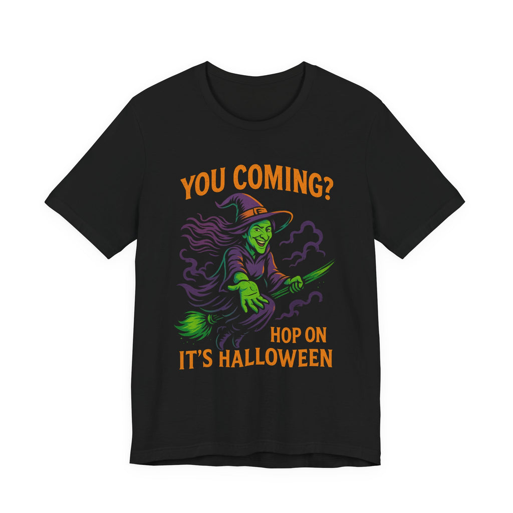 Funny witch t shirt spooky tee sarcastic halloween shirt colorful scary shirt unisex cotton top creepy gift for her him