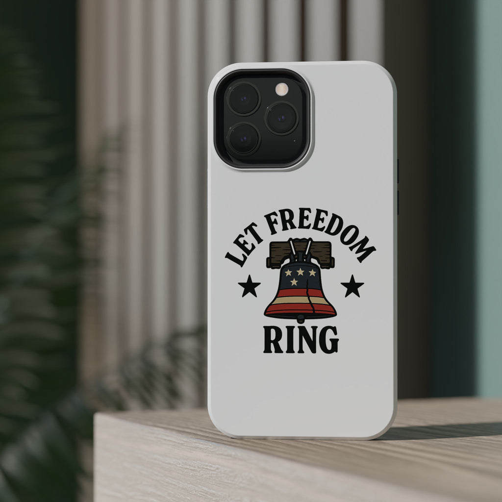 Magnetic Phone Cases with Patriotic Design, Let Freedom Ring Cases, Fun Phone Accessories, Gifts for Independence Day, Cell Phone Covers