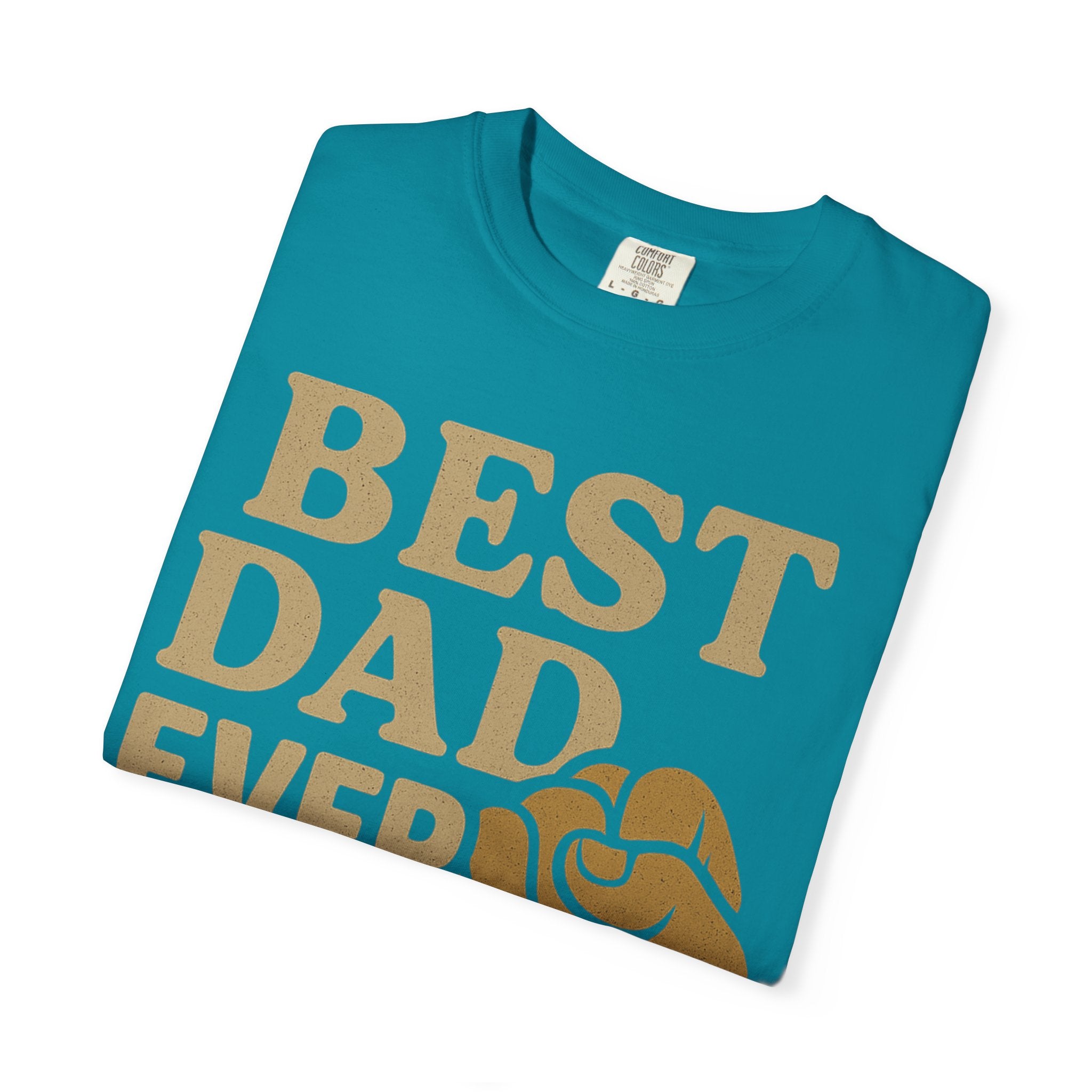 Best Dad Ever T-Shirt - Father's Day Gift, Unisex Tee, Dad Appreciation, Casual Wear, Gift for Him Best Dad Gift Gift for Parents