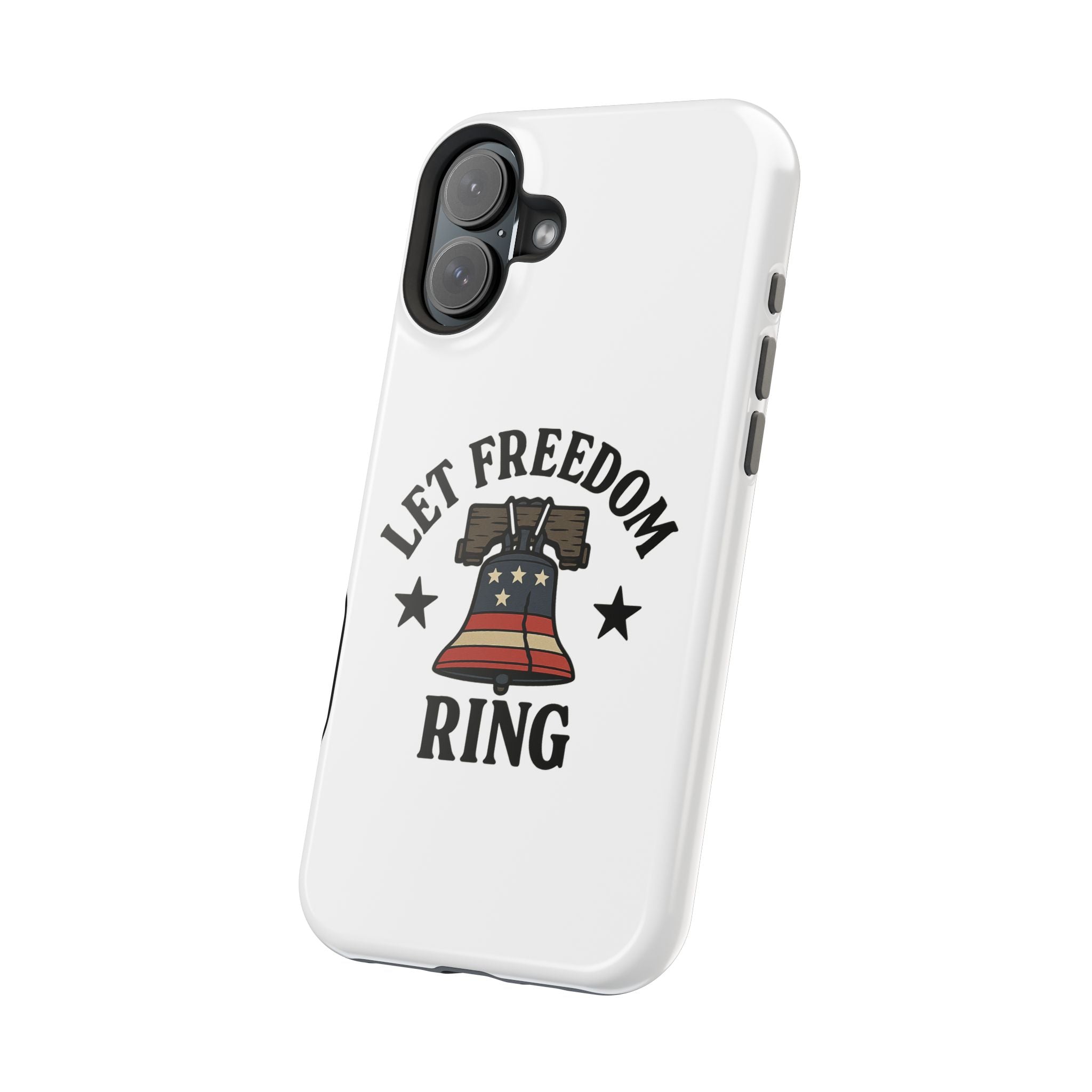 Magnetic Phone Cases with Patriotic Design, Let Freedom Ring Cases, Fun Phone Accessories, Gifts for Independence Day, Cell Phone Covers
