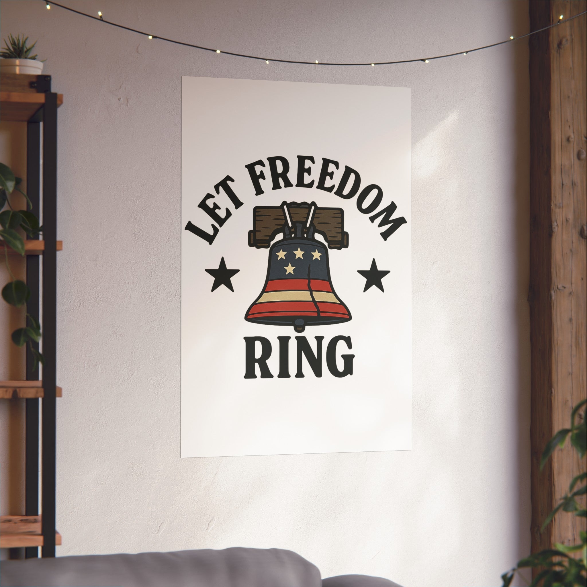 Patriotic Wall Art Print, Let Freedom Ring, American Decor, Freedom Posters, Home Decoration, Gift for Independence Day