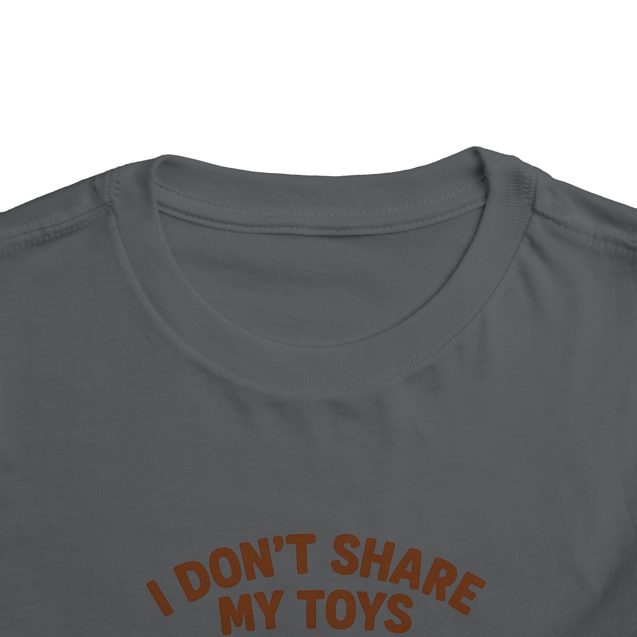 Playful Toddler Tee: I Don't Share My Toys and Snacks, Kids Graphic T-Shirt, Gift for Toddlers, Fun Casual Wear, Birthday Party Outfit