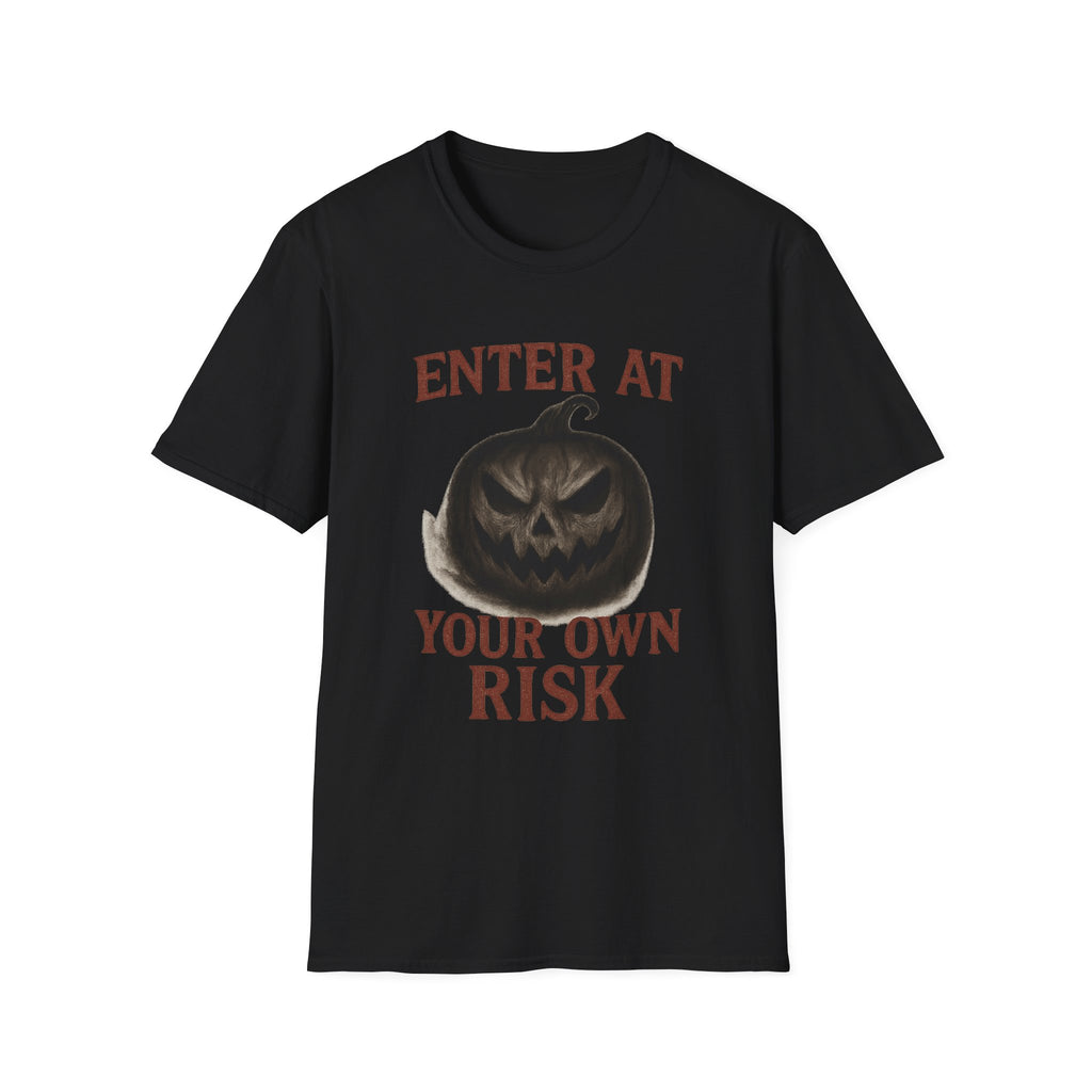 Halloween Themed Unisex Softstyle T-Shirt - Enter at Your Own Risk, Spooky Apparel, Fall Festivities, Trick or Treat, Costume Party