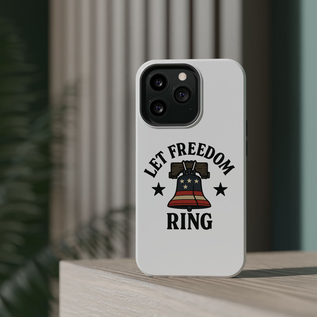 Magnetic Phone Cases with Patriotic Design, Let Freedom Ring Cases, Fun Phone Accessories, Gifts for Independence Day, Cell Phone Covers