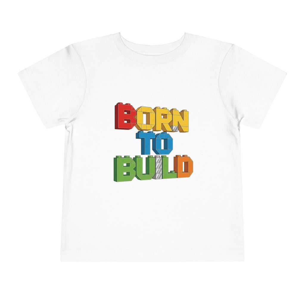 Born to Build Toddler Tee, Kids T-Shirt, Playful Children's Apparel, Birthday Gift, Playtime Outfit, Fun Learning Shirt