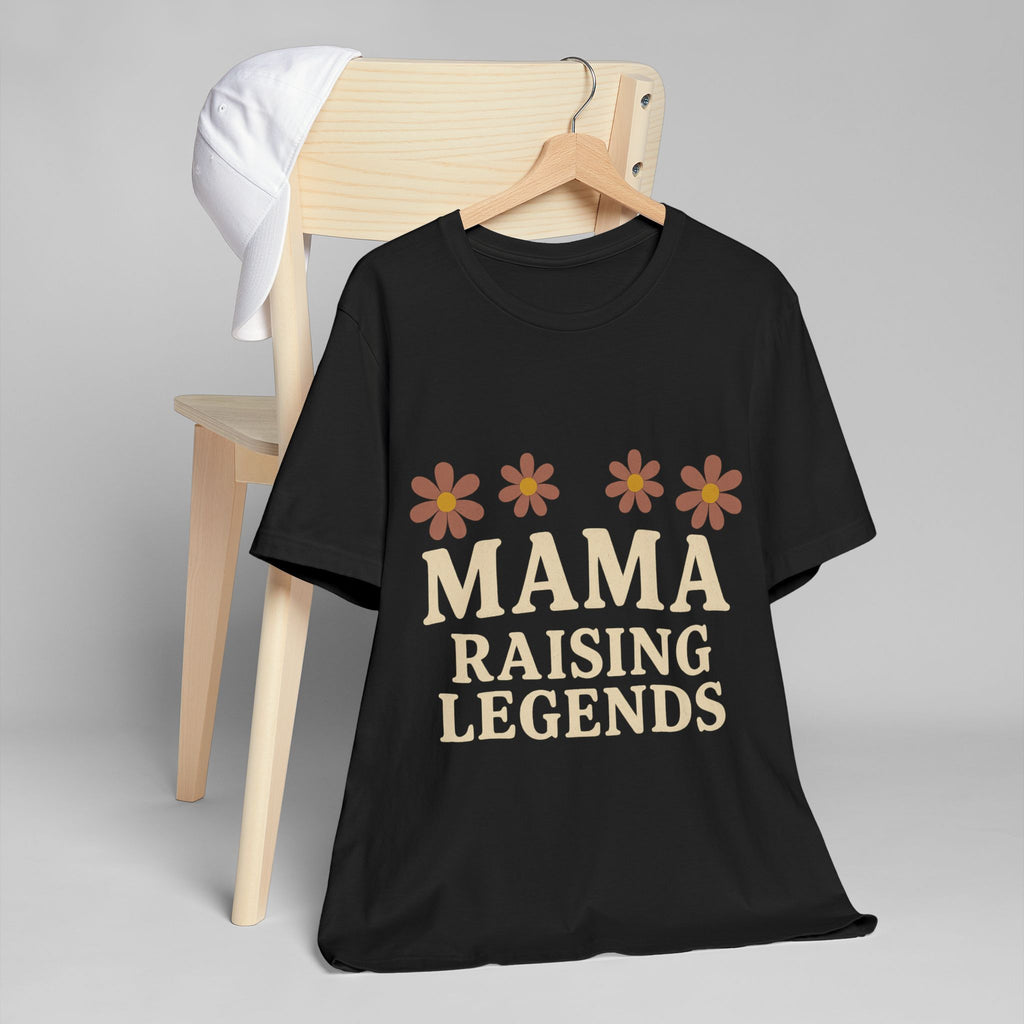Mama Shirt Raising Legends Mom Life T-Shirt Gift for Mom  Mother s Day Tee Retro Mama Shirt Floral Mom Shirt Cute Mom Tee Gift for Mom