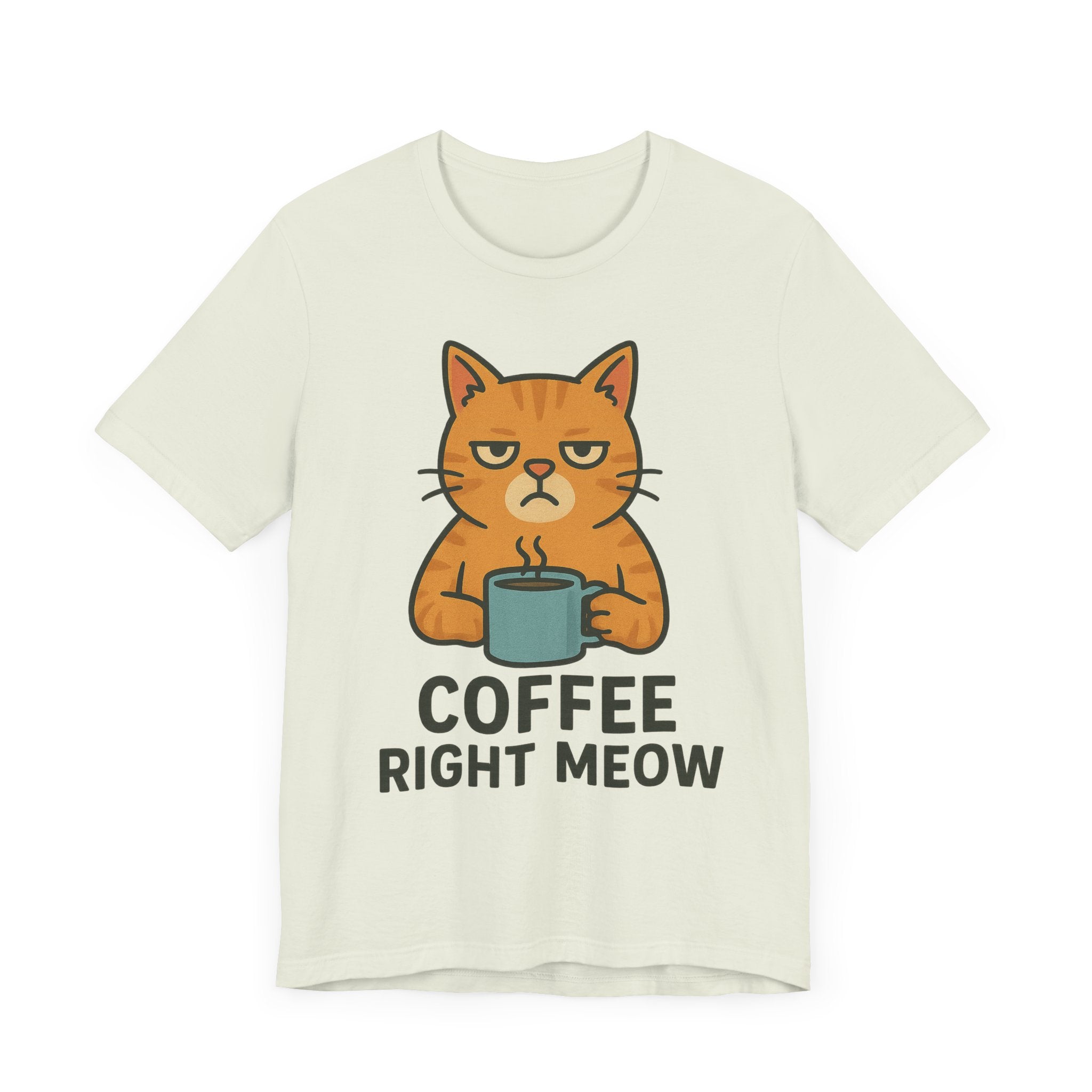 Cat Lover Funny Coffee Unisex Tee, Gift for Her, Cat Print Shirt, Short Sleeve Shirt, Funny Cat Tee