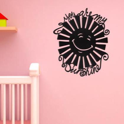 You Are My Sunshine - Whimsical - Metal Wall